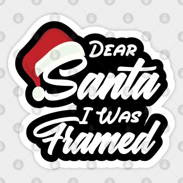 Dear Santa I Was Framed Christmas Candy Cane Naughty Sticker by boufart
